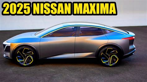 maxima 2025|Nissan to Launch 7 New Models, Refresh Most of U.S. Lineup by。